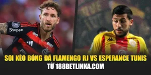 Soi Kèo Bóng Đá Flamengo RJ Vs Esperance Tunis Từ emppk.sa.com